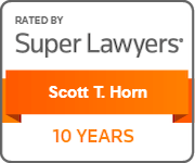 Rated By Super Lawyers | Scott T. Horn | 10 Years